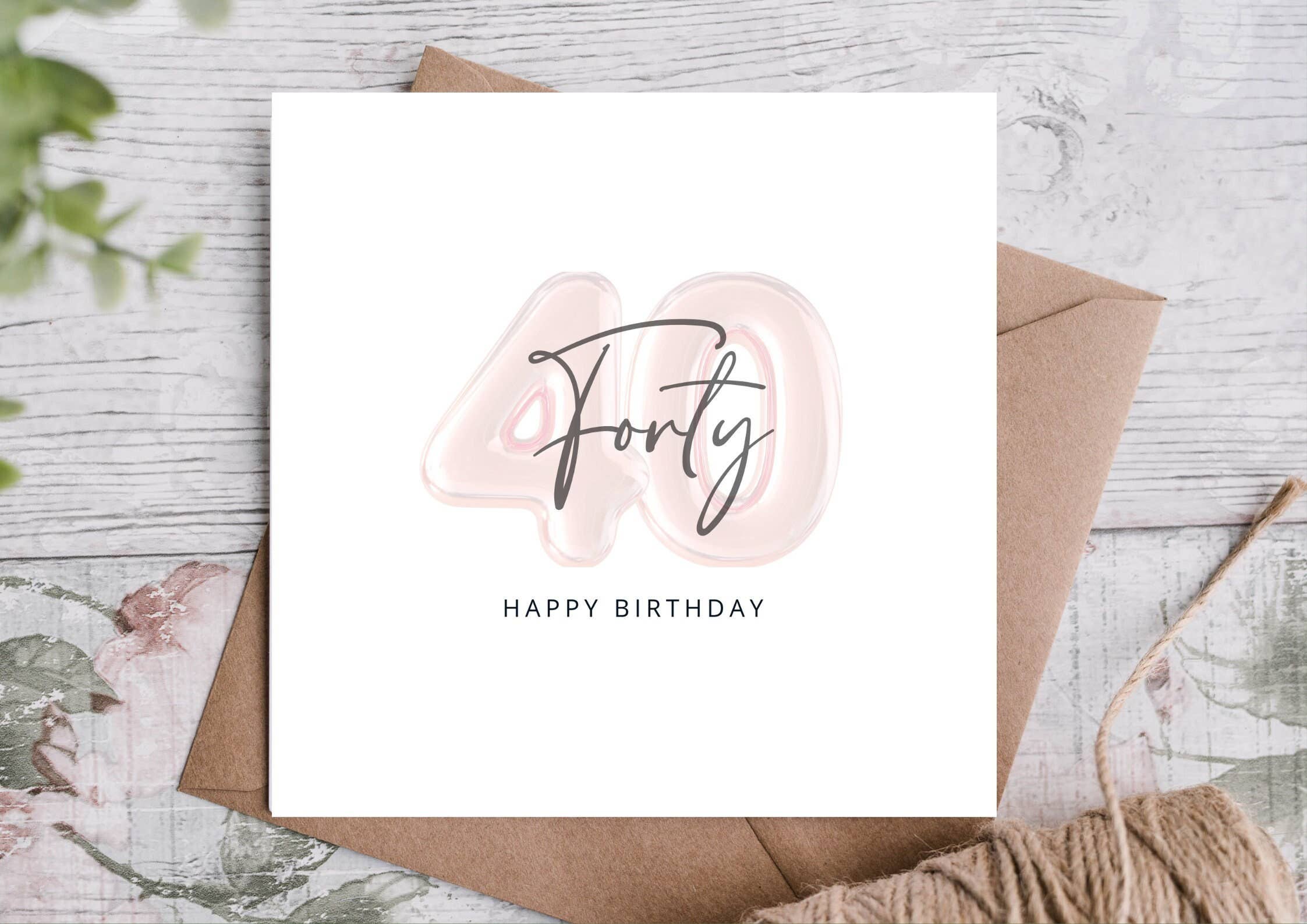 40th birthday card with pink number '40' and 'Happy Birthday' text on a white background.