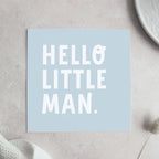 Hello little Man new baby card