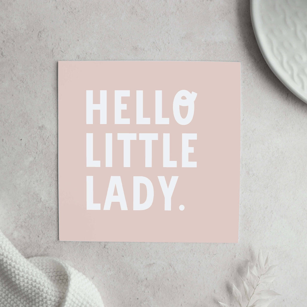 Hello little lady new baby card